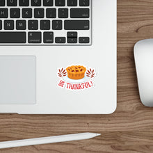 Load image into Gallery viewer, Die-Cut Stickers - Be Thankful