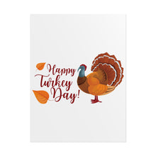 Load image into Gallery viewer, Rolled Poster - Happy Turkey Day - Thanksgiving