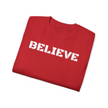 Load image into Gallery viewer, Unisex Ultra Cotton Tee - BELIEVE