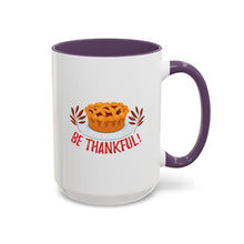 Load image into Gallery viewer, Accent Coffee Mug - Be Thankful