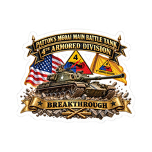 Load image into Gallery viewer, Kiss-Cut Sticker - 4th Armored Division Patton's M60A1 Main Battle Tank Breakthrough
