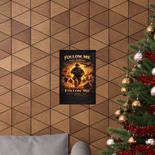 Load image into Gallery viewer, Matte Poster - Fort Benning - FOLLOW ME