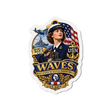 Load image into Gallery viewer, Die-Cut Magnet - WAVES - Women Accepted for Volunteer Emergency Service WWII - 3D - Enhanced