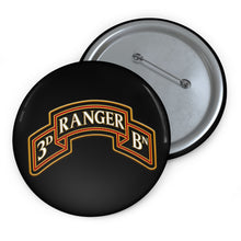 Load image into Gallery viewer, Custom Pin Buttons - Army - 3rd Ranger Battalion - Ranger Scroll - 3D - Enhanced