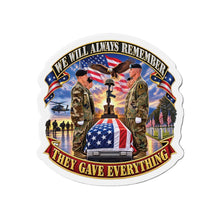 Load image into Gallery viewer, Die-Cut Magnet - Emblem - We Will Always Remember - They Gave Everything - 3D - Enhanced