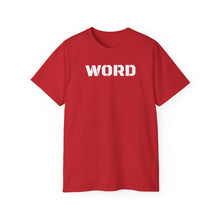 Load image into Gallery viewer, Unisex Ultra Cotton Tee - WORD