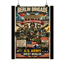 Load image into Gallery viewer, Matte Poster - Berlin Brigade propaganda