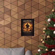 Load image into Gallery viewer, Matte Poster - Fort Benning - FOLLOW ME