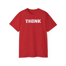 Load image into Gallery viewer, Unisex Ultra Cotton Tee - THINK