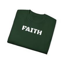 Load image into Gallery viewer, Unisex Ultra Cotton Tee - FAITH