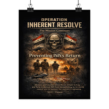 Load image into Gallery viewer, Matte Poster - Operation Inherent Resolve - The Mission Continues