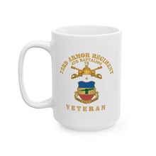 Load image into Gallery viewer, White Ceramic Mug, (11oz, 15oz) - 4th Battalion 73rd Armor Regiment - Veteran W DUI wo At War - Br X 300