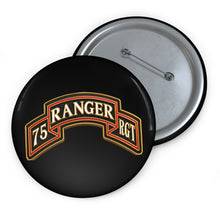 Load image into Gallery viewer, Custom Pin Buttons - Army - 75th Ranger Regiment - Ranger Scroll - 3D - Enhanced