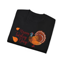 Load image into Gallery viewer, Unisex Ultra Cotton Tee - Happy Turkey Day - Thanksgiving