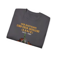 Load image into Gallery viewer, Unisex Ultra Cotton Tee - Field Artillery - 6th Bn, 33rd Field Artillery, Ft Sill, OK LANCE Firing - 1975-1981 X 300