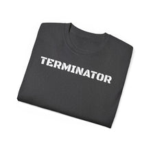 Load image into Gallery viewer, Unisex Ultra Cotton Tee - TERMINATOR