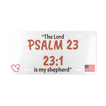 Load image into Gallery viewer, Vanity Plate – Psalm 23 23:1 — “The Lord is my shepherd.”