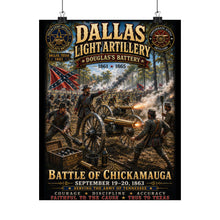 Load image into Gallery viewer, Dallas Light Artillery - Battle of Chickamauga Tribute Matte Poster - Douglas's Battery - September 19-20, 1863