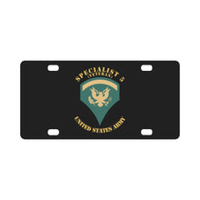 Load image into Gallery viewer, Army - Enlisted - SPEC 5 - Specialist 5 - Std - Veteran X 300 Classic License Plate