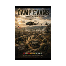Load image into Gallery viewer, Camp Evans - I Corps, Vietnam - Tribute Matte Poster — "Tet Offensive and Relief of Khe Sanh."