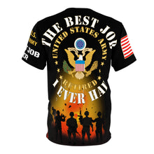 Load image into Gallery viewer, AOP - Army - The Best Job I Ever Had - Army - RETIRED