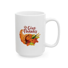 Load image into Gallery viewer, White Ceramic Mug - 11oz & 15oz - Thanksgiving - Give Thanks