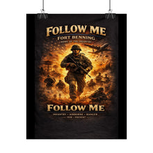 Load image into Gallery viewer, Posters - Fort Benning - FOLLOW ME