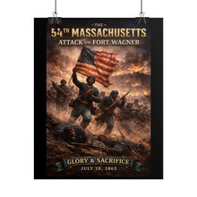 Load image into Gallery viewer, Rolled Posters - 54th Massachusetts - Fort Wagner