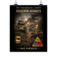 Load image into Gallery viewer, Matte Poster - 758th Tank Battalion - Tuskers in the hedgerow assault, 1944