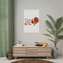 Load image into Gallery viewer, Rolled Poster - Happy Turkey Day - Thanksgiving