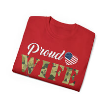 Load image into Gallery viewer, Unisex Ultra Cotton Tee - Proud Wife Of A Us Army Veteran - Ralph X 300