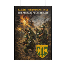 Load image into Gallery viewer, Posters - Saigon Tet - 1968 - 18th Military Police Brigade
