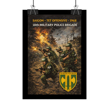 Load image into Gallery viewer, Posters - Saigon Tet - 1968 - 18th Military Police Brigade