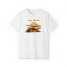 Load image into Gallery viewer, Unisex Ultra Cotton Tee - Army - Main Battle Tank - M1A1 X 300