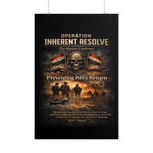 Load image into Gallery viewer, Posters - Operation Inherent Resolve - The Mission Continues