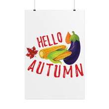 Load image into Gallery viewer, Rolled Poster - Hello Autumn