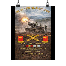 Load image into Gallery viewer, Army 1st Battalion, 75th Artillery Matte Poster — M110 8-Inch SP Fire Mission (Grafenwoehr/Bamberg), Germany