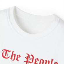 Load image into Gallery viewer, Unisex Ultra Cotton Tee - From the Constitution of the United States - We the People