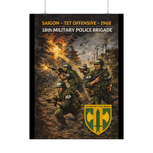 Load image into Gallery viewer, Posters - Saigon Tet - 1968 - 18th Military Police Brigade