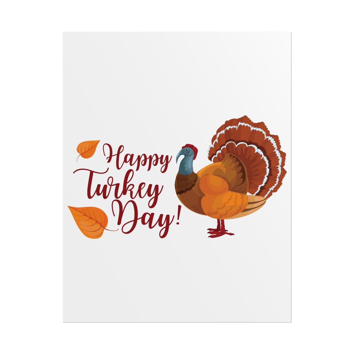 Rolled Poster - Happy Turkey Day - Thanksgiving – MIP Brand Store