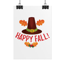 Load image into Gallery viewer, Rolled Poster - Happy Fall