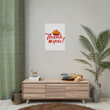 Load image into Gallery viewer, Rolled Poster - Thank you
