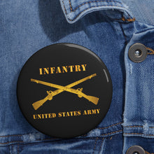 Load image into Gallery viewer, Custom Pin Buttons - Army - Infantry - Branch - US Army X 300