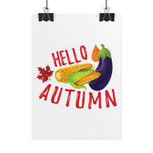 Load image into Gallery viewer, Rolled Poster - Hello Autumn