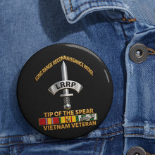 Load image into Gallery viewer, Custom Pin Buttons - Army - Badge - LRRP - Tip of the Spear - Vietnam Vet w SVC - 3D - Enhanced