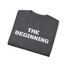 Load image into Gallery viewer, Unisex Ultra Cotton Tee - THE BEGINNING