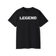 Load image into Gallery viewer, Unisex Ultra Cotton Tee - LEGEND