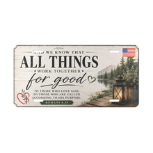 Load image into Gallery viewer, Vanity Plate – All things work together for good