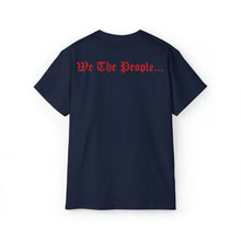 Load image into Gallery viewer, Unisex Ultra Cotton Tee - From the Constitution of the United States - We the People