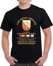 Load image into Gallery viewer, Army - 5th Signal Command - Ssi, Usa Stratcom, Eur, Karlsruhe, Germany W Cold Svc X 300 Classic T Shirt, Crewneck Sweatshirt, Hoodie, Long Sleeve